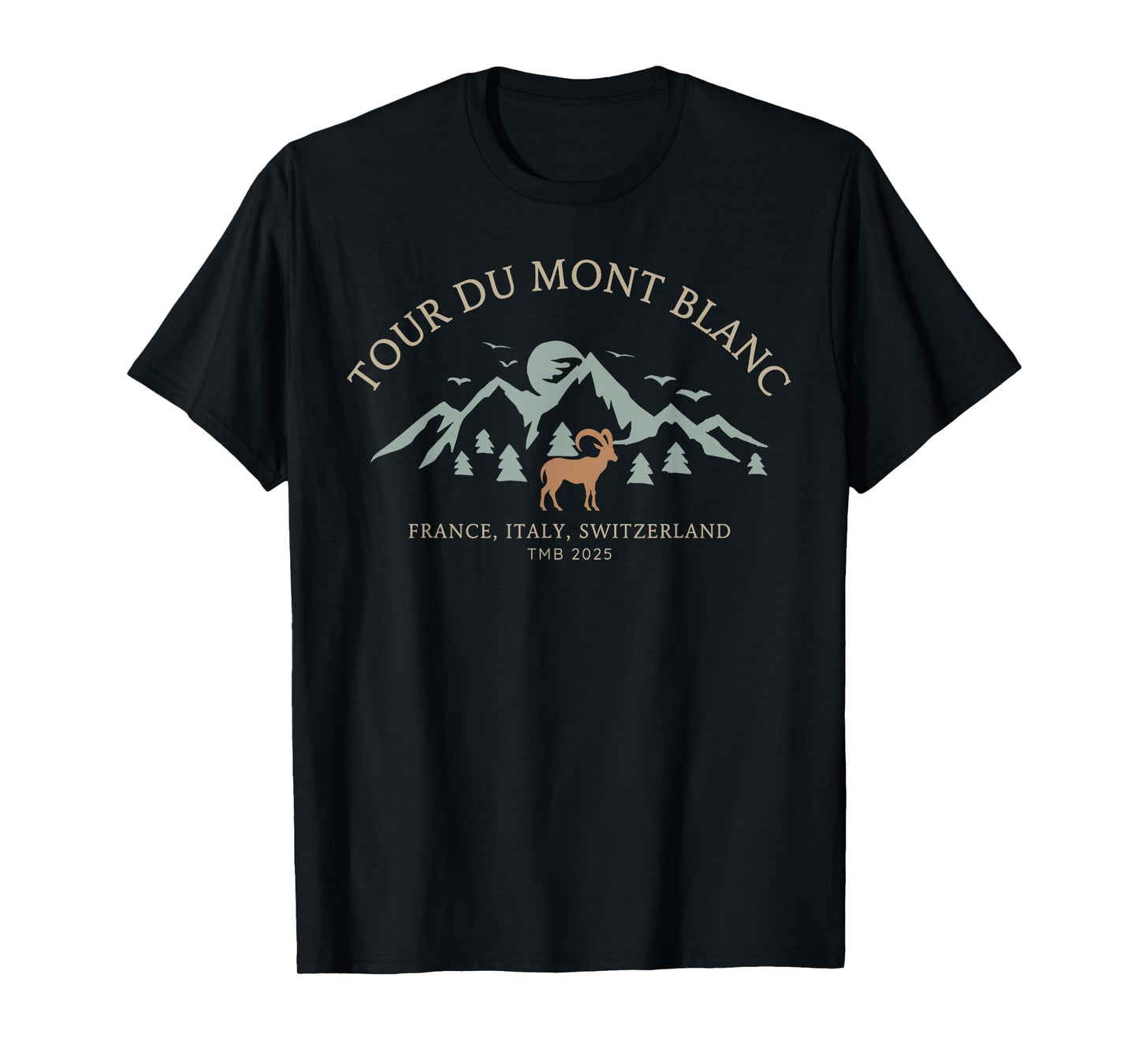 Tour du Mont Blanc 2025 Hiking, France, Italy, Switzerland T-Shirt