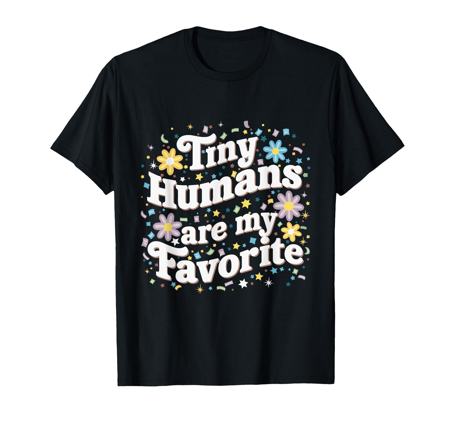 Tiny Humans Are My Favorite Pediatric NICU Nurse Groovy T-Shirt