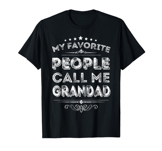 My Favorite People Call Me Grandad Funny Fathers Day T-Shirt