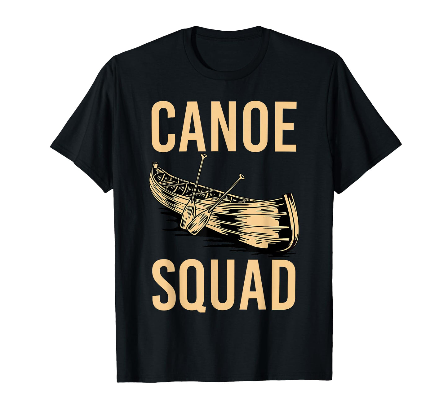 Canoe Squad Paddling Funny Kayaking Canoeing Lovers Canoe T-Shirt