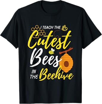 First Day Back To School I Teach The Cutest Bees Teacher T-Shirt for Men Women Kids
