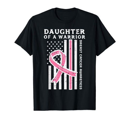 Daughter Of A Warrior Pink American Breast Cancer Awareness T-Shirt