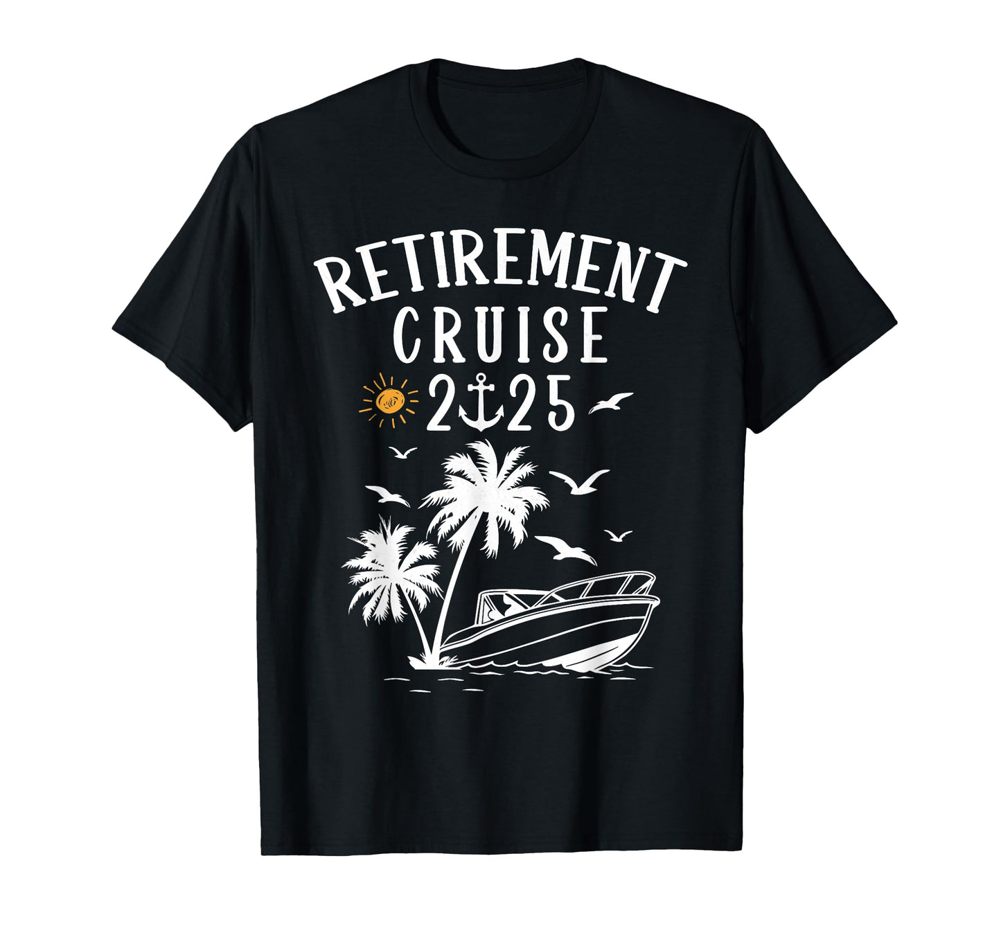 Retirement 2025 cruise funny summer cruising retired 2025 T-Shirt