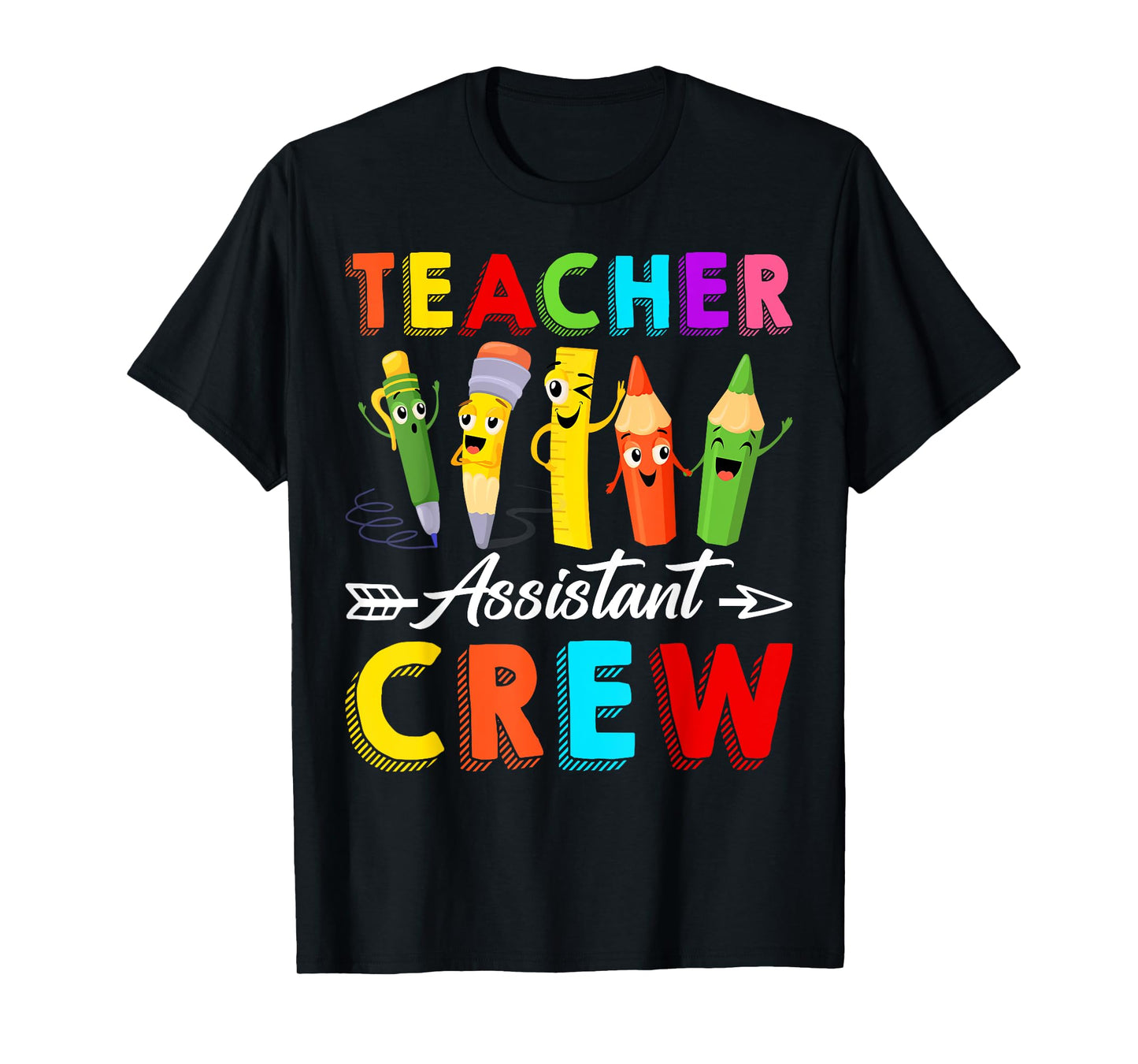 Teacher Assistant CrewTeacher Appreciation Back To School Men Women Girls Kids T-Shirt