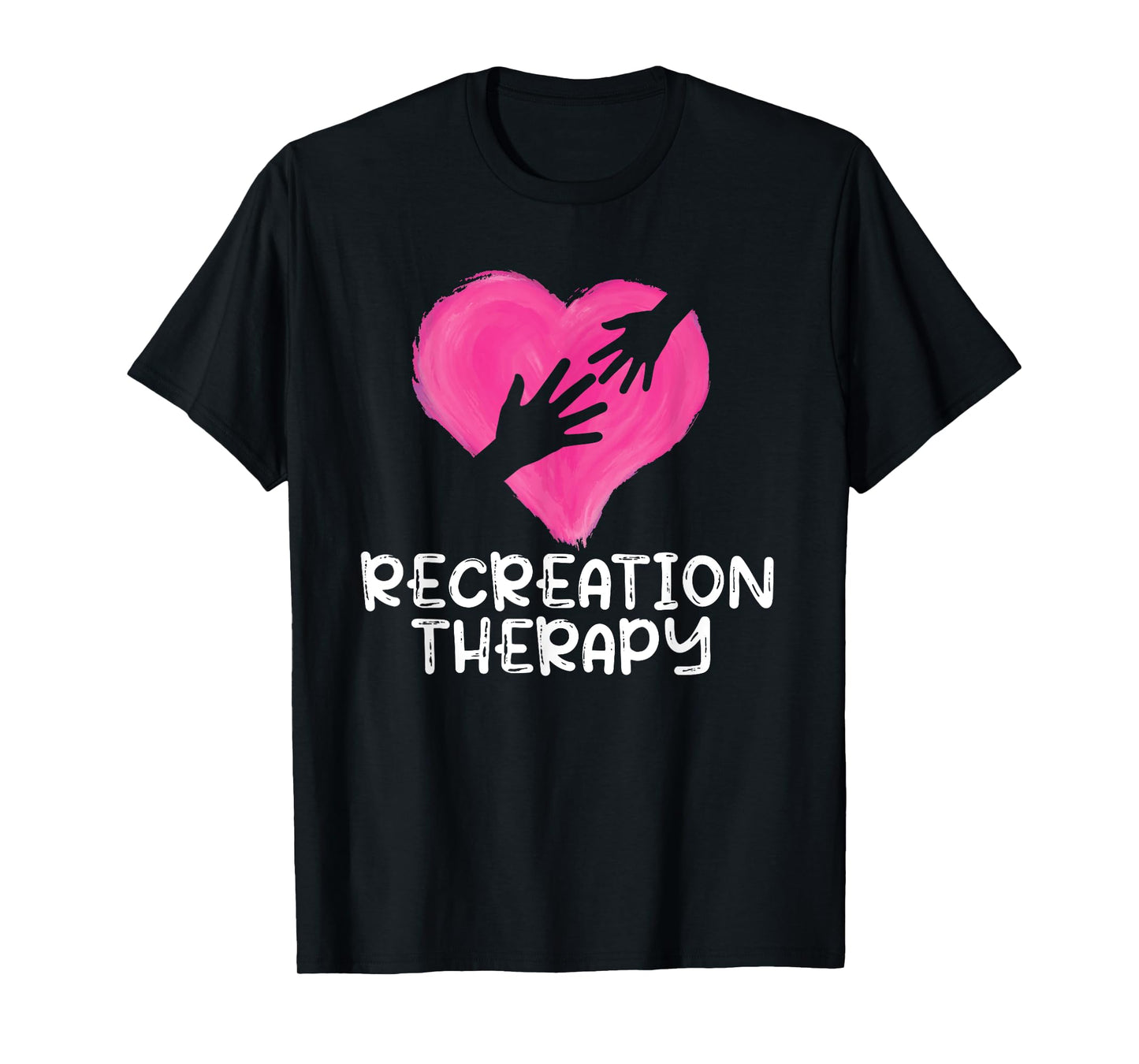 Recreation Therapy RT Funny Recreational Therapist T-Shirt