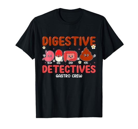 Digestive Detectives Gastro Crew Gift For Nurse Practitioner T-Shirt