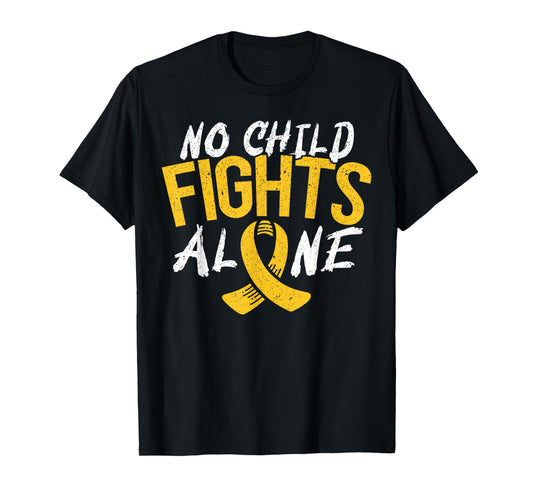 No Child Fights Alone Childhood Cancer Awareness Month T-Shirt