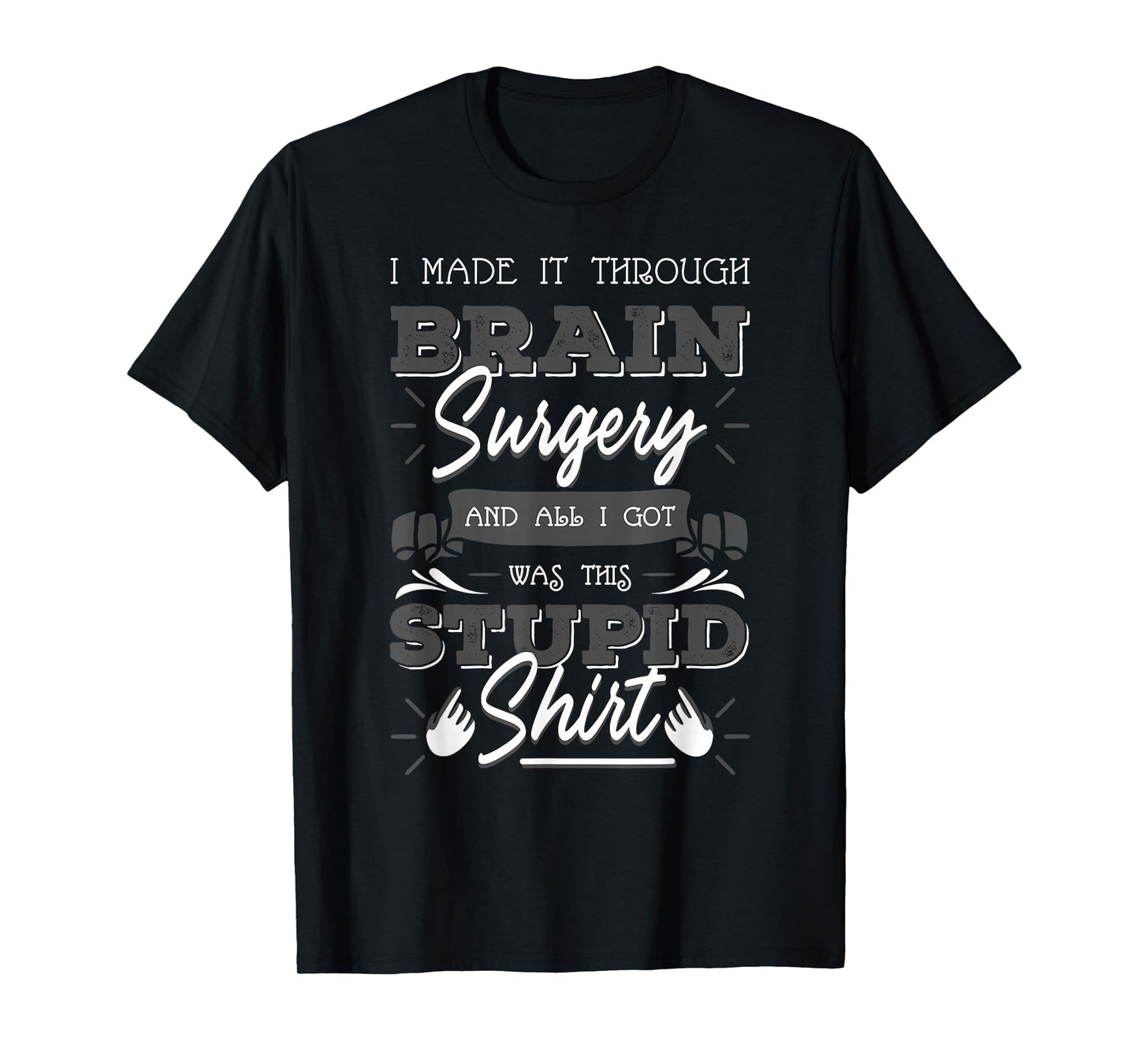 Brain Surgery Fighter Brain Cancer Tumor Warrior Awareness T-Shirt