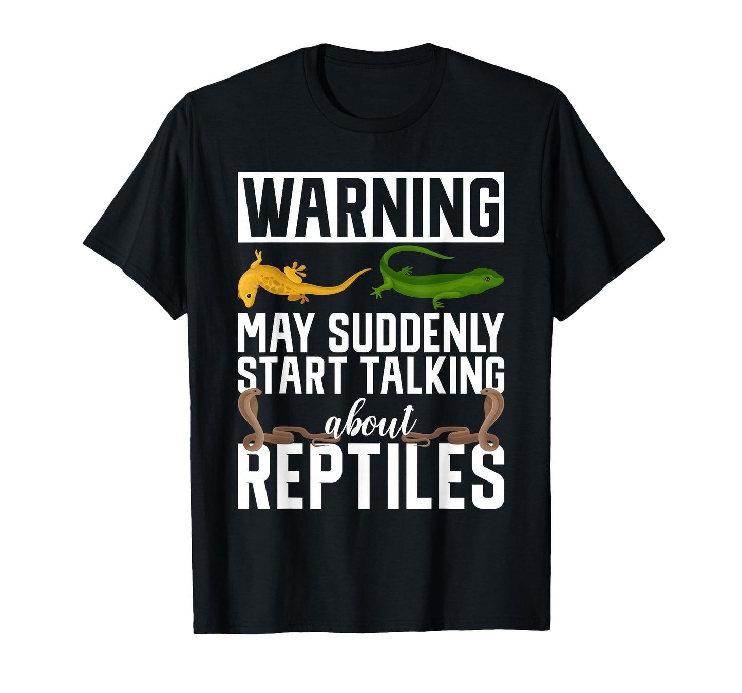 Zookeeper Warning May Suddenly Start Talking About Reptiles T-Shirt