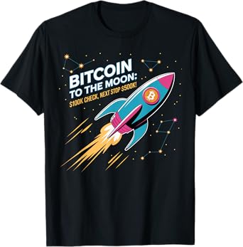 Bitcoin to the moon: 100k check, next 500k, bitcoin crypto T-Shirt