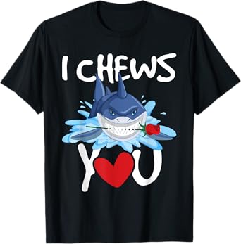 I Chews You - Shark Lovers Wildlife Marine Biologist Science T-Shirt