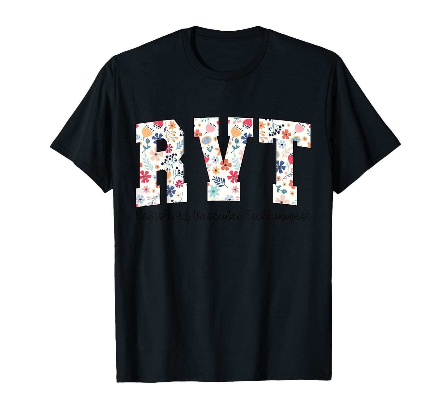 Floral Registered Vascular Technologist Ultrasound Flowers T-Shirt