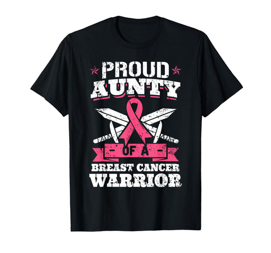 Proud Aunty Of Breast Cancer Warrior Pink Awareness Ribbon T-Shirt