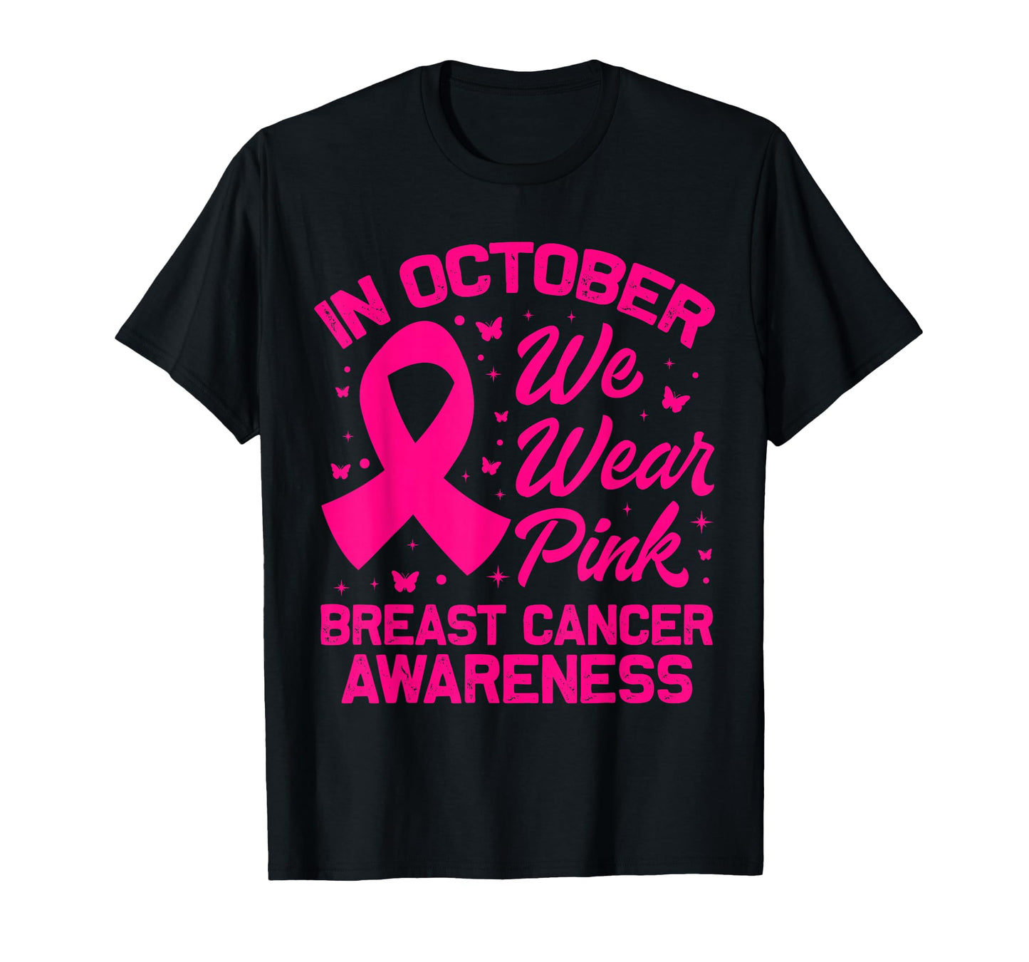in October We Wear Pink Ribbon Breast Cancer Awareness T-Shirt