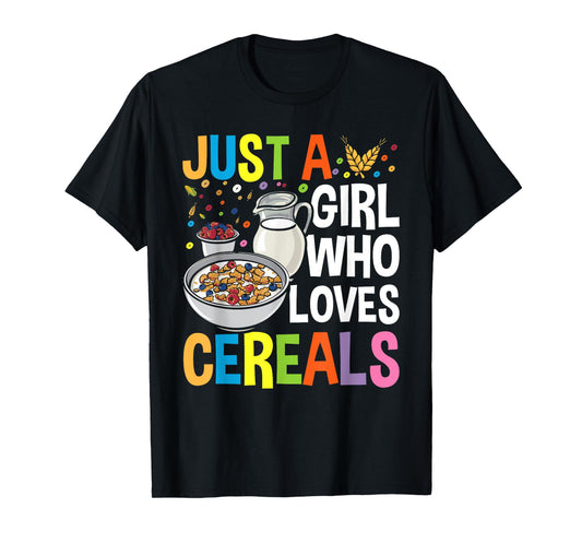 Just a Girl Who Loves Cereals Breakfast Cornflakes Cereal T-Shirt