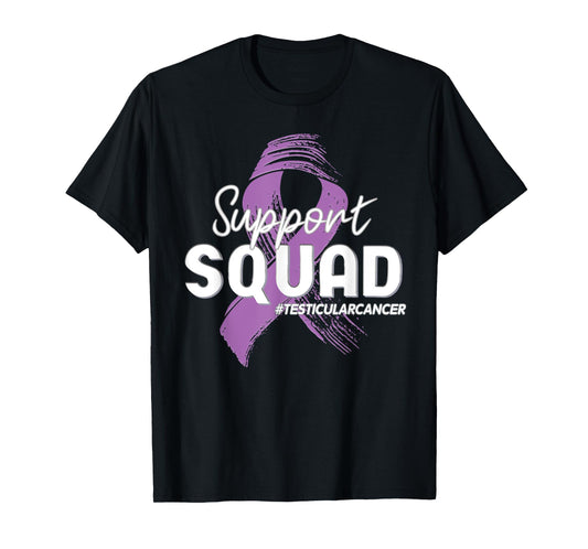 Support Squad for Testicular Cancer Warrior T-Shirt