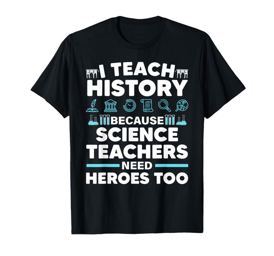 Cool History Teacher For Men Women Teaching History Educator T-Shirt