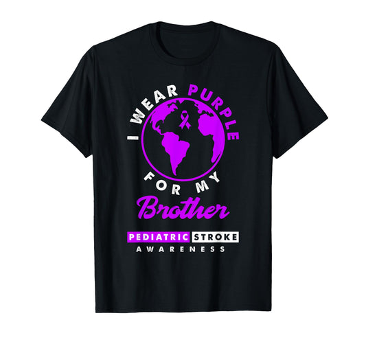 I Wear Purple For My Brother Pediatric Stroke Awareness T-Shirt