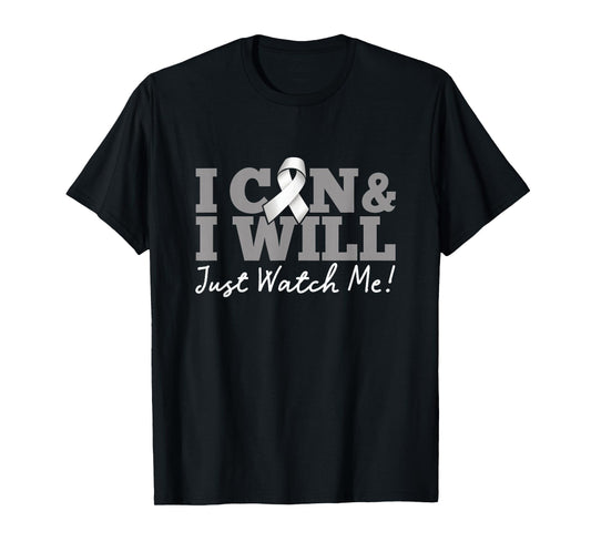 I Can & I Will Beat Lung Cancer Warrior Just Watch Me T-Shirt