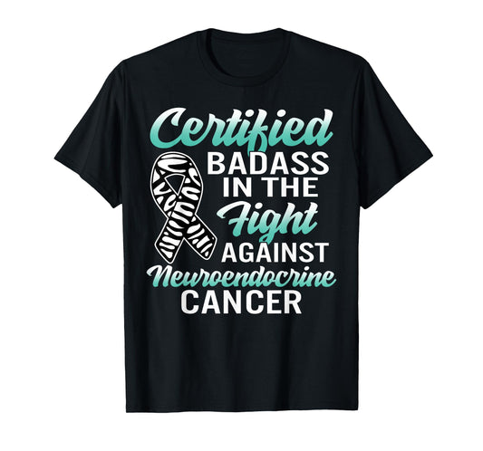 Badass Neuroendocrine Cancer Awareness NET Zebra Ribbon Gift T-Shirt