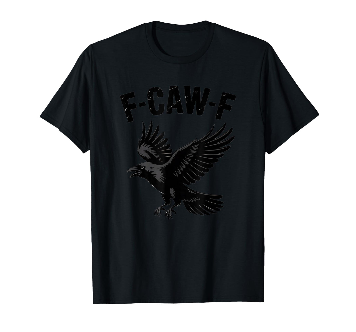 F-CAW-F T-Shirt