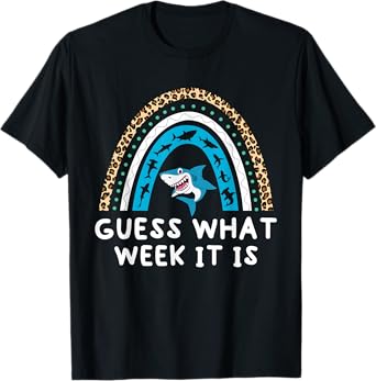 Guess What Week It Is Funny Shark Men Women & Kids T-Shirt