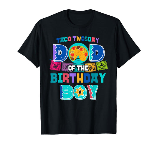 Dad of the Birthday Boy | Taco Twosday T-Shirt