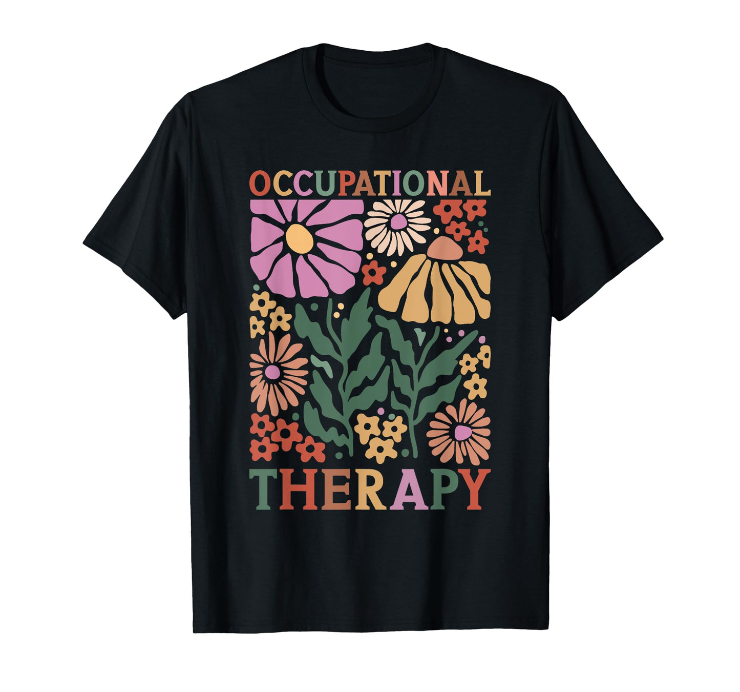 Occupational Therapy -OT Therapist OT Month design idea T-Shirt