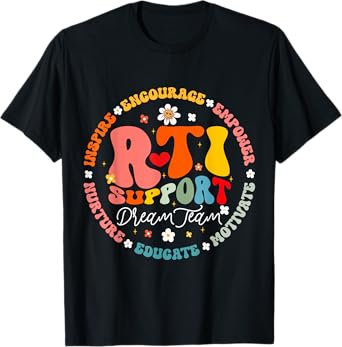 Groovy RTI Dream Team T Response Intervention Teacher T-Shirt