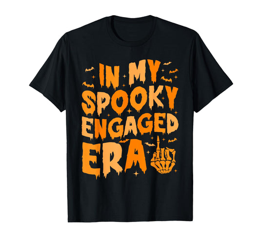 In My Spooky Engaged Era Gothic Engagement Party T-Shirt