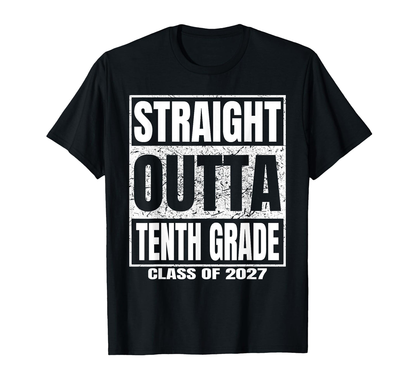 Straight Outta Tenth Grade Graduation Class 2027 10th Grade T-Shirt