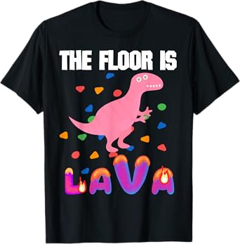 Floor is Lava Volcano Science Teacher Geek Rock Climbers kid T-Shirt