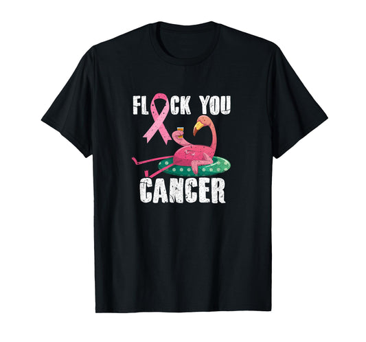 Flock You Cancer Flamingo Breast Cancer Fighter Distressed T-Shirt