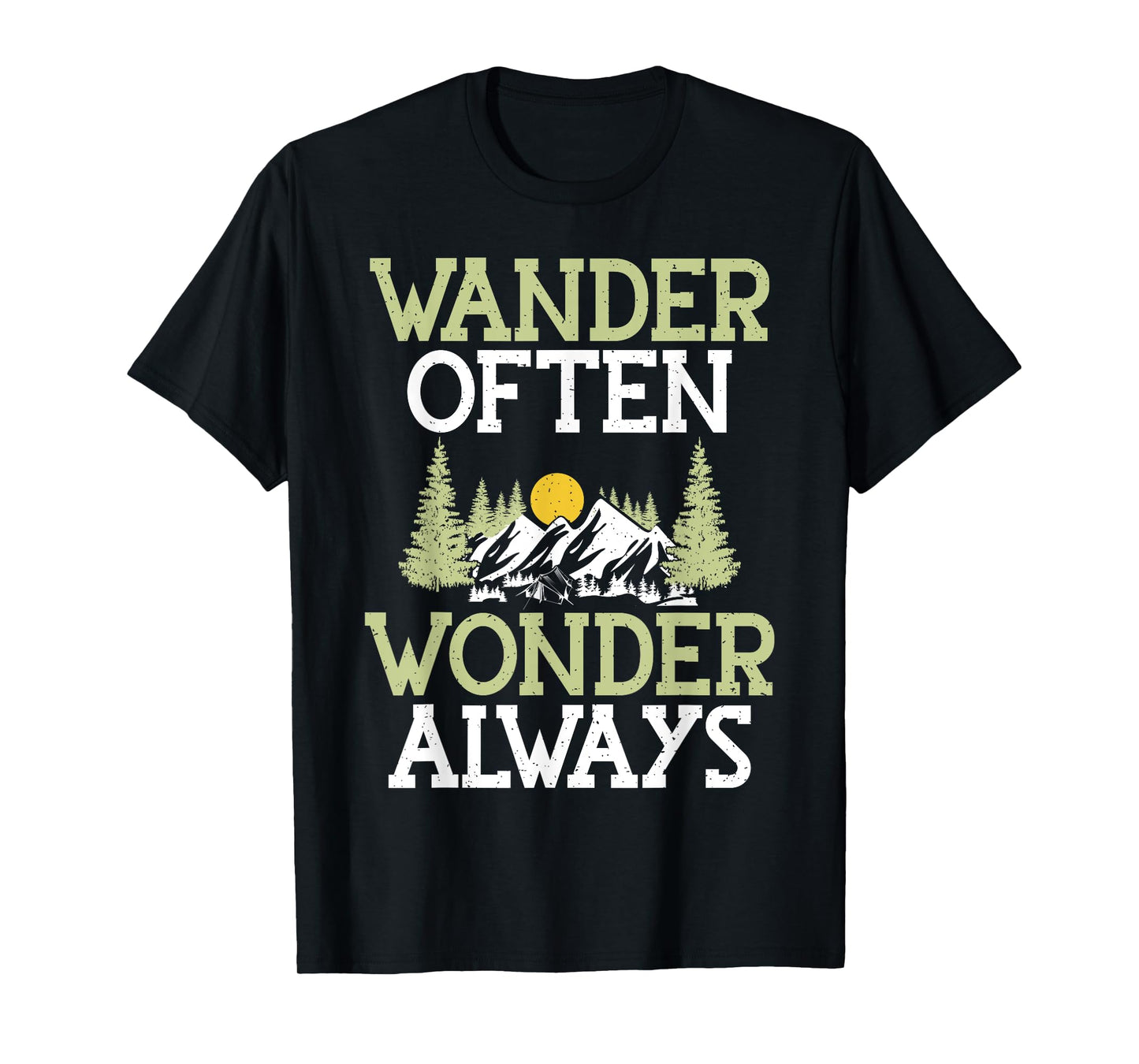 Wander Often Wonder Always Hiking T-Shirt
