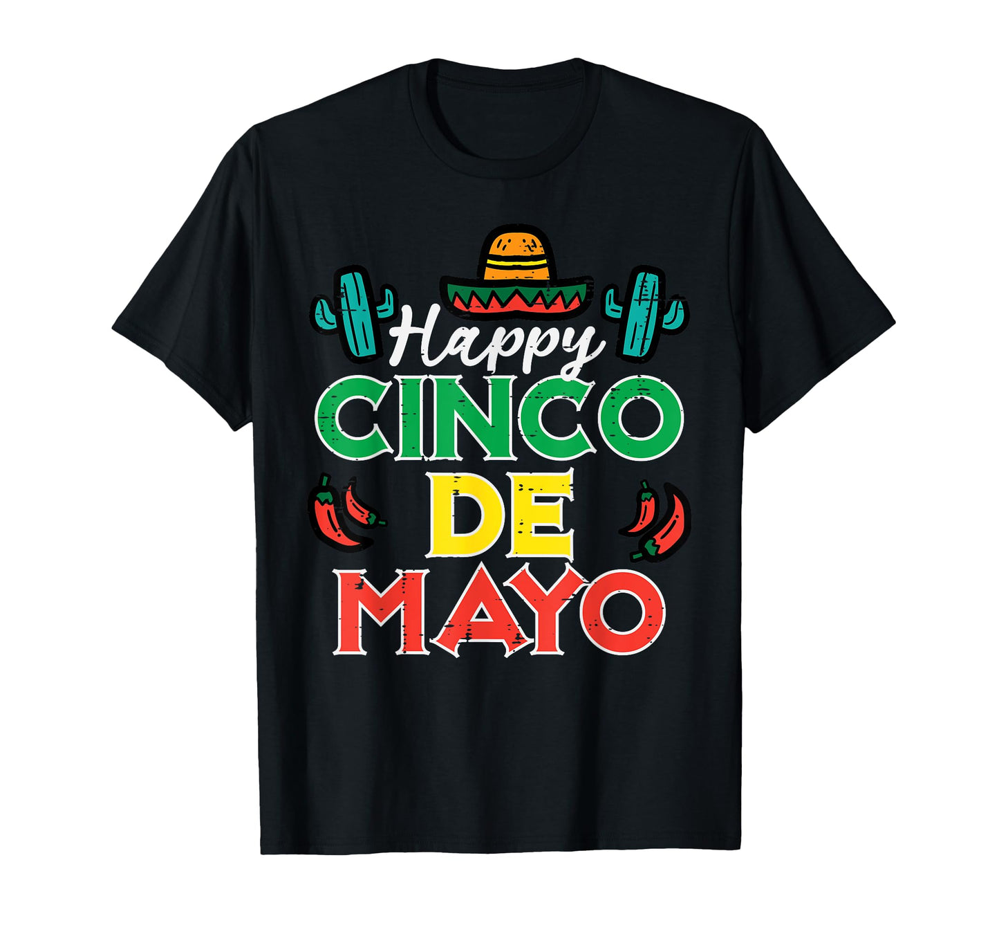Happy Cinco De Mayo Mexican Party Fiesta Men Women Kids T-Shirt