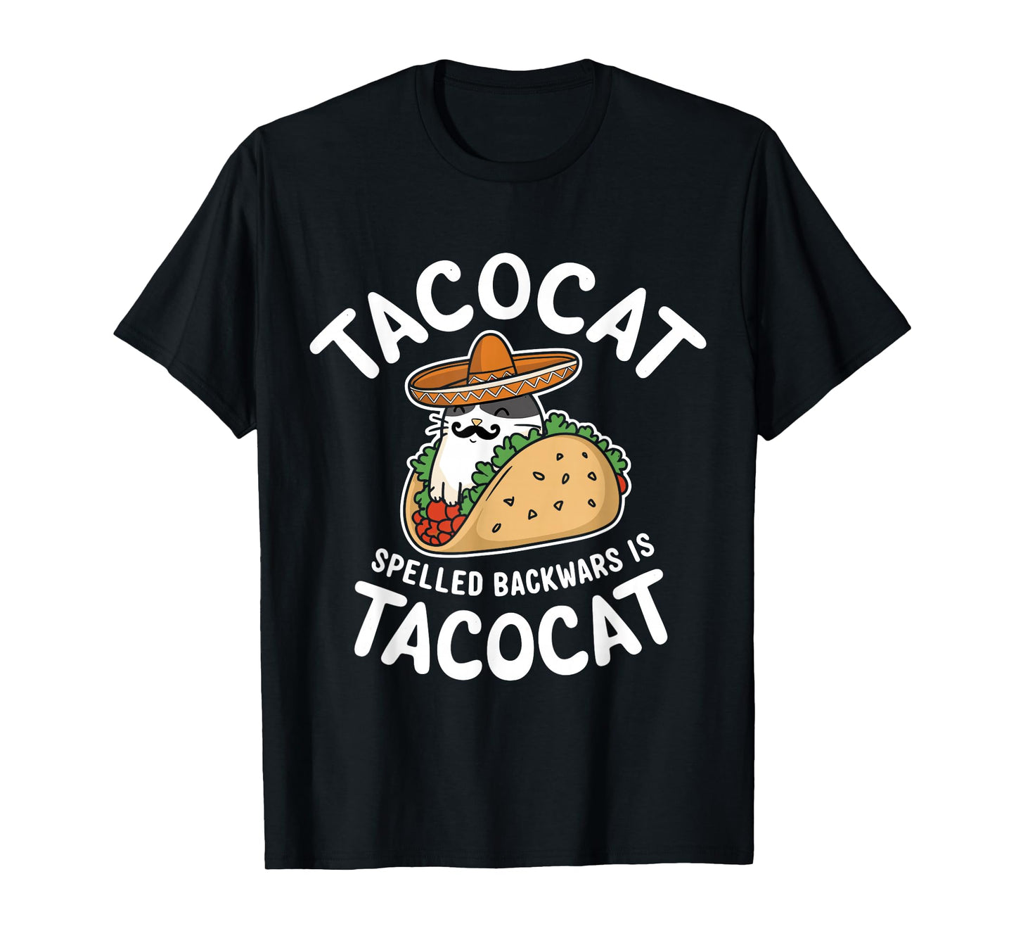 Tacocat Spelled Backward is Tacocat Funny Taco Day Fiesta T-Shirt