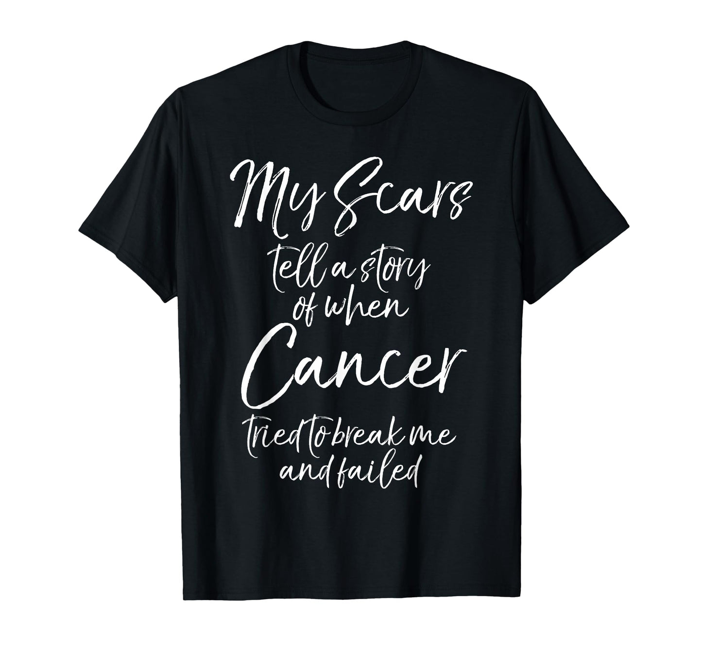 Remission Gift Survivor Cancer Scars Quote Cute Cancer Free T-Shirt