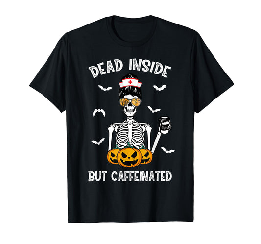 Dead Inside But Caffeinated ER ICU RN Nurse Coffee Halloween T-Shirt