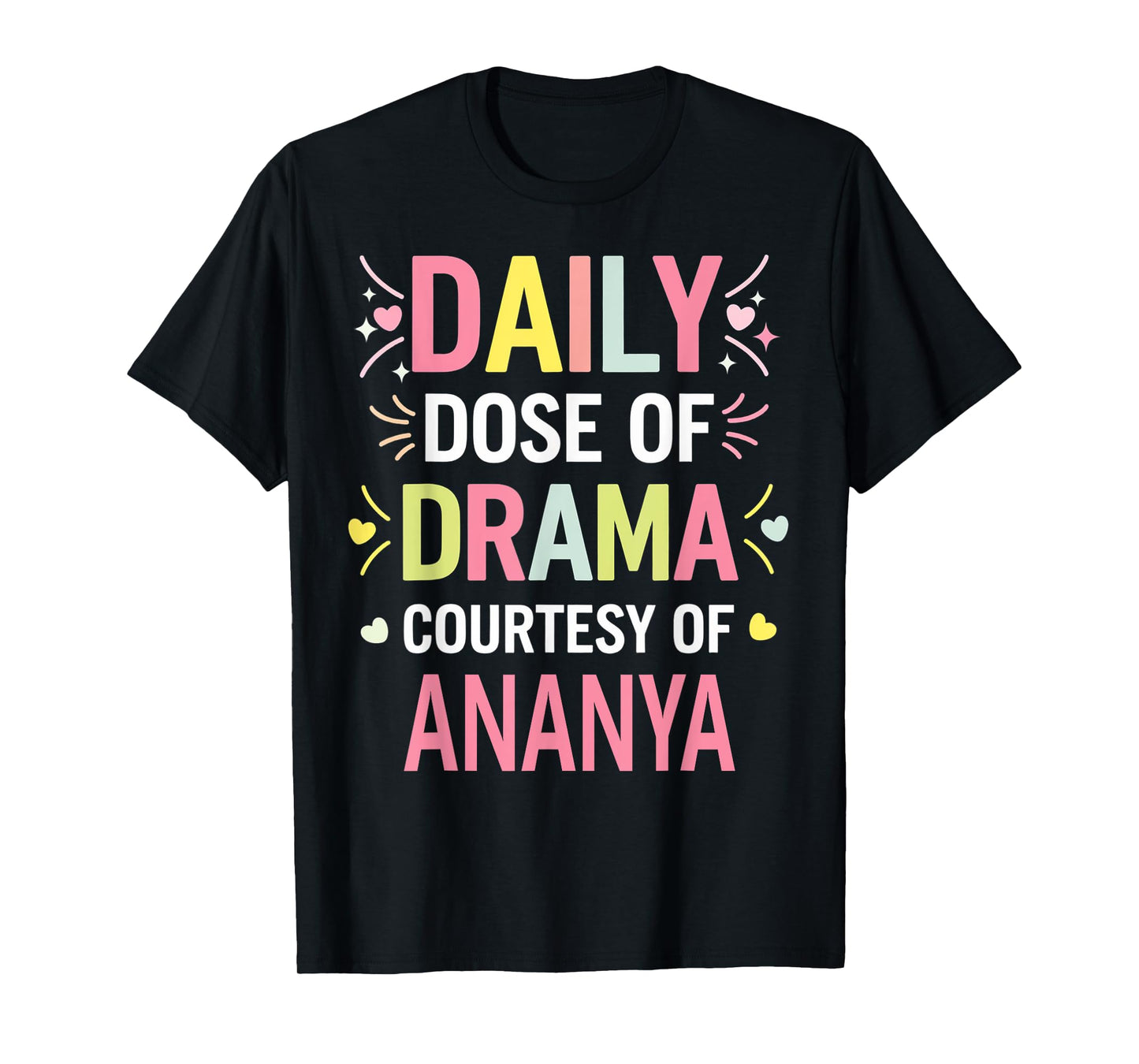 ANANYA Personalized Name Funny Cute Custom ANANYA Name T-Shirt