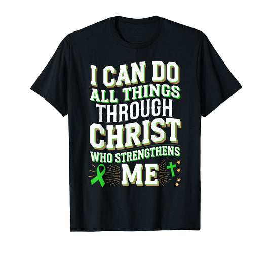All Things Through Christ Gallbladder Cancer Awareness T-Shirt
