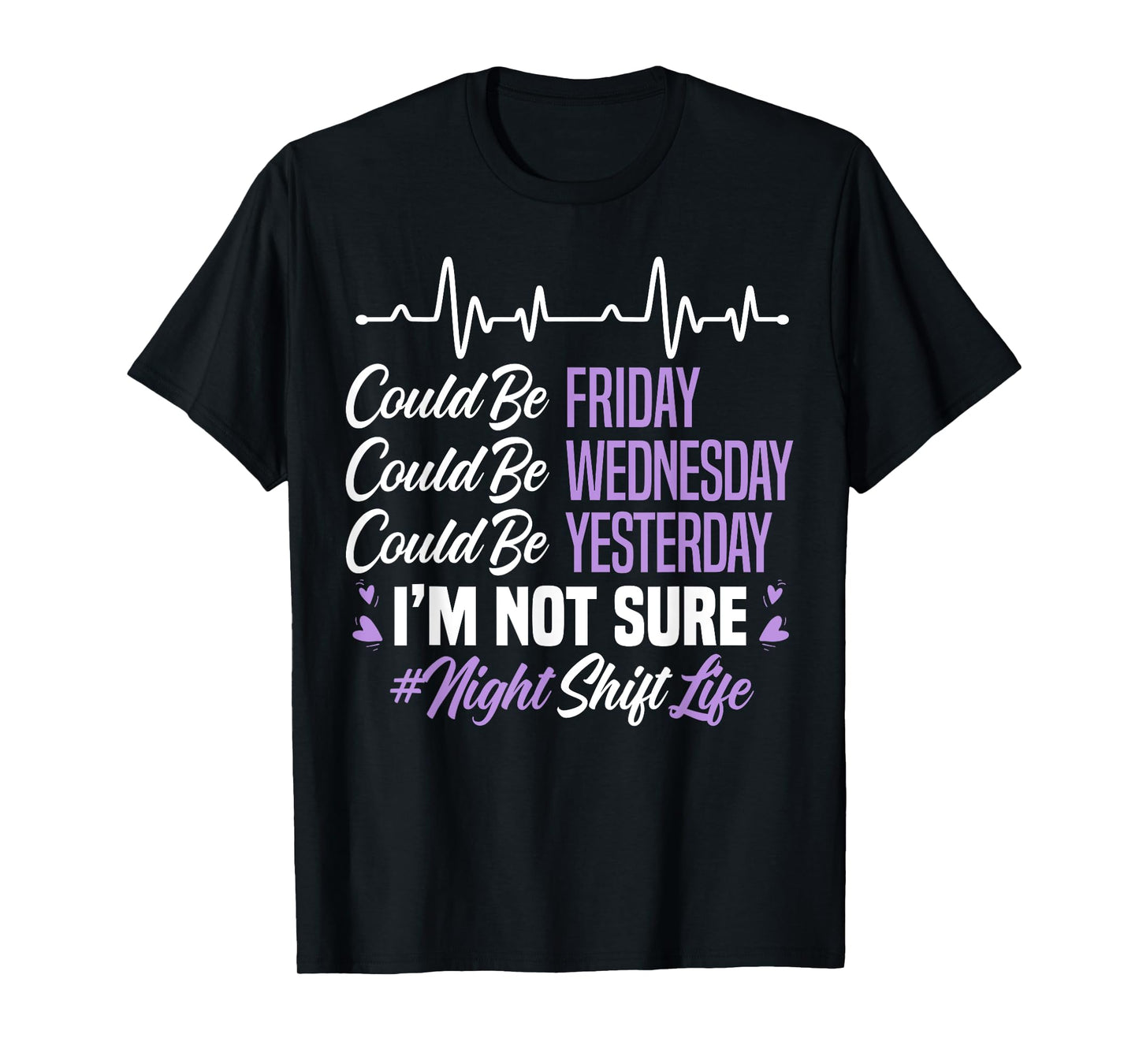 Night Shift Life Graveyard Shift Worker Employee T-Shirt