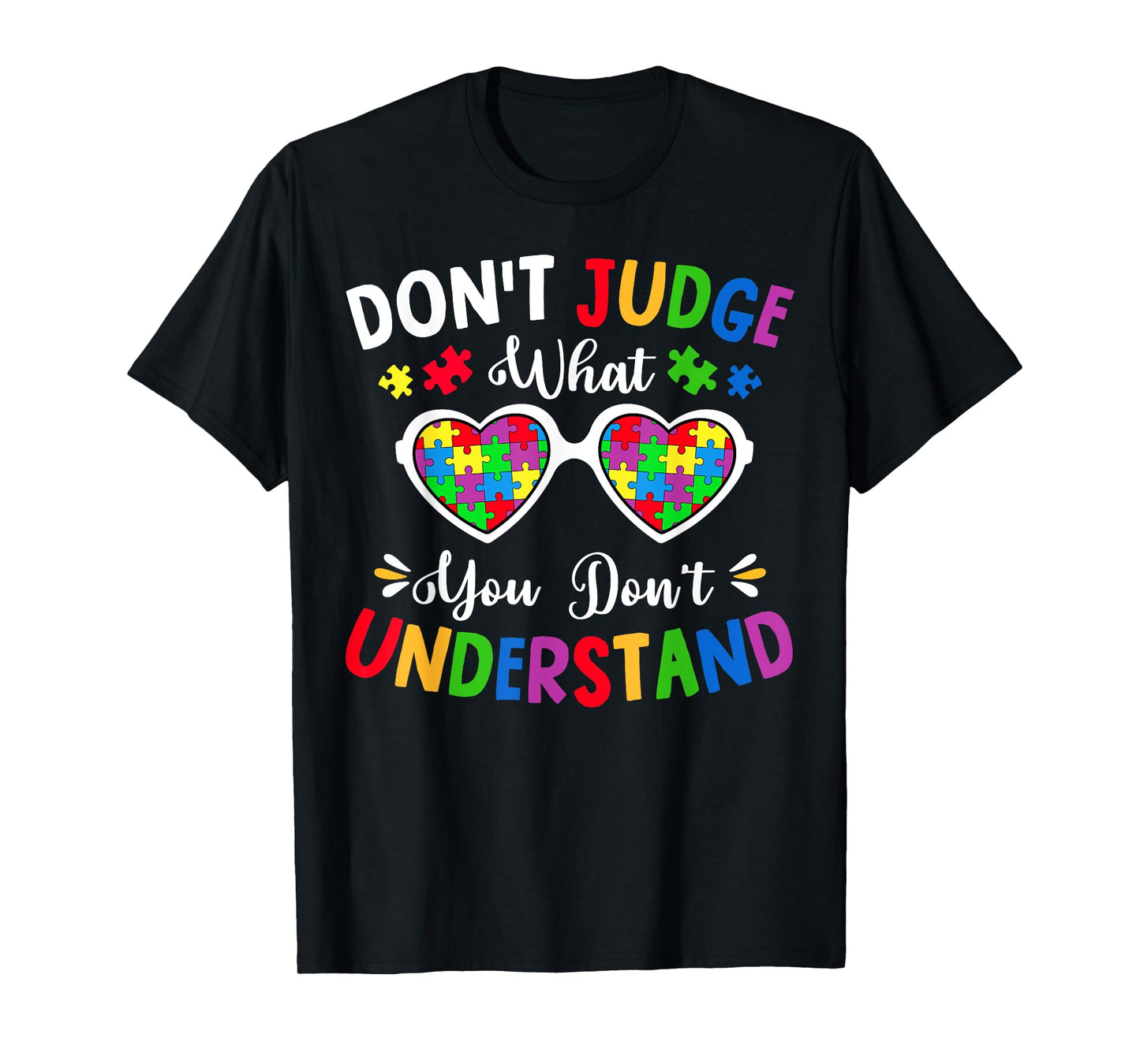 Don't Judge What You Don't Understand Kids Autism Awareness T-Shirt