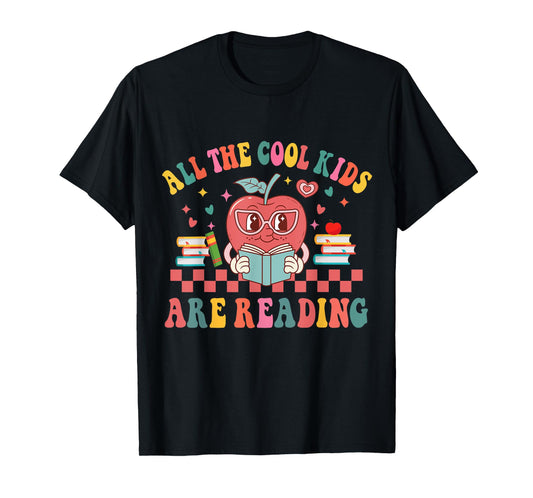All The Cool Kids Are Reading Book Reading Teacher School T-Shirt
