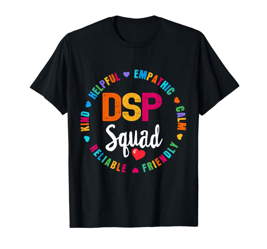 DSP Direct Support Staff Squad Week Appreciation Day T-Shirt