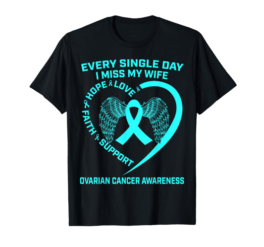 Teal Ribbon In Memory Of My Wife Ovarian Cancer Awareness T-Shirt