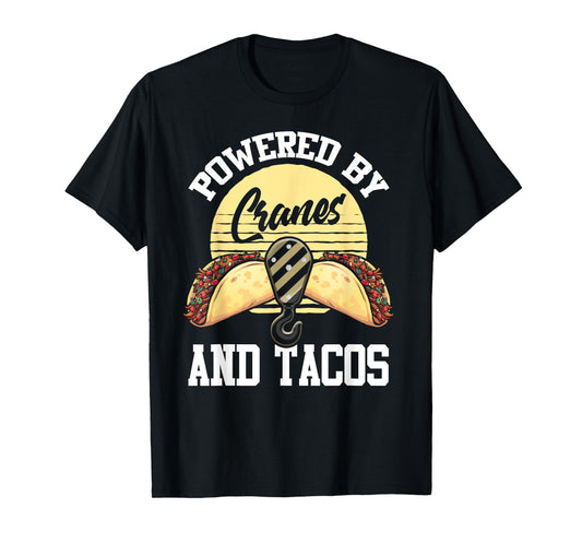 Crane Operator Shirt Funny Taco Lover Operating Cranes T-Shirt