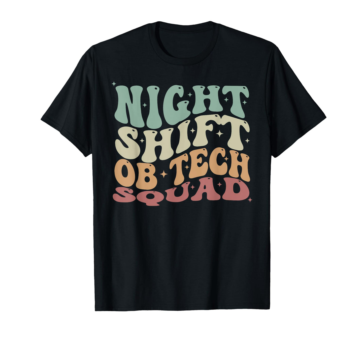 Groovy Night Shift OB Tech Squad Obstetrics Technician T-Shirt