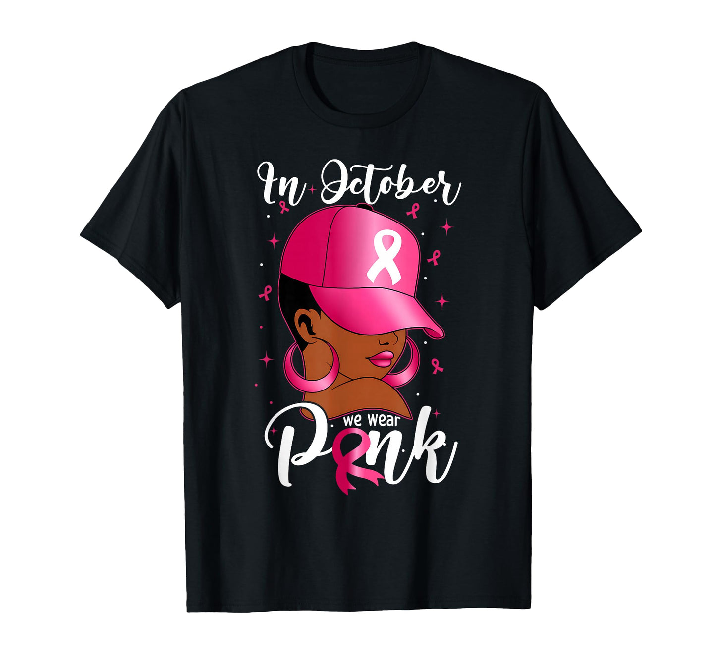 in October We Wear Pink Black Women Breast Cancer Awareness T-Shirt