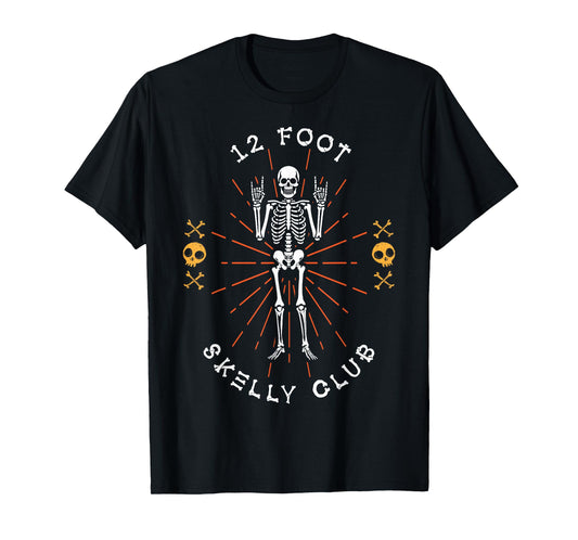 12 Foot Skelly Club - Halloween T-Shirt