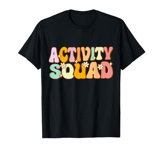 Activity Assistant Squad Team Professionals Week Director T-Shirt